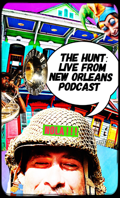 The Hunt: Live From New Orleans